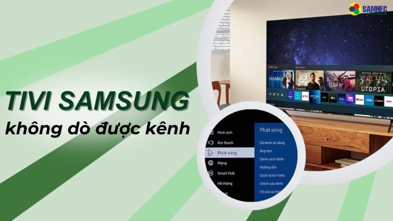 tivi samsung khong do duoc kenh ssss